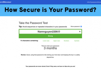 Đây là cách kiểm tra độ mạnh mật khẩu và mẹo tạo mật khẩu "siêu cấp"