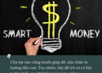 3 quy tắc chung đúc rút từ các cha mẹ có con thành đạt: Dạy con về tiền bạc thì đừng nên bỏ qua