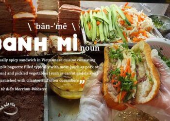 Bánh mì Việt Nam vào từ điển danh tiếng của Mỹ và hành trình 'đốn tim' thực khách toàn cầu